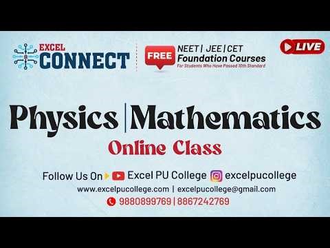 Excel Connect Foundation Course || Physics and Mathematics || EXCEL PRE UNIVERSITY COLLEGE