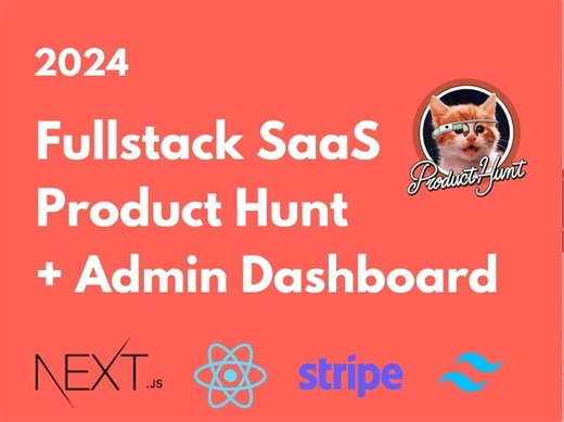 构建和部署 Product Hunt Clone  Admin Dashboard：Next js，React，Stripe（2024）(p1)