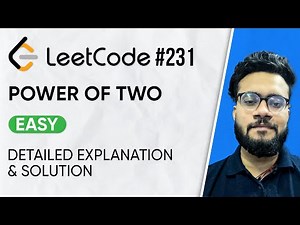 231. Power of Two Leetcode Problem | Solution with Explanation | DSA Problem Series