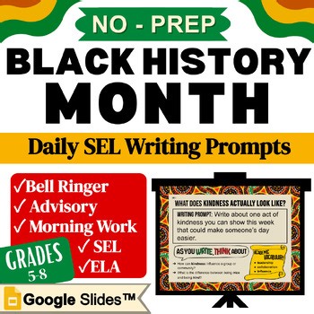 Black History Month Daily SEL Discussion & Writing Prompts with Student Journals