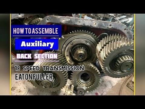 How to rebuild auxiliary gear box 18 speed eaton fuller transmission RTLO18918B PART 2 (Back box)