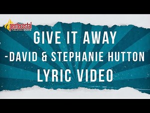 Give It Away by David and Stephanie Hutton for PPH Kids Music