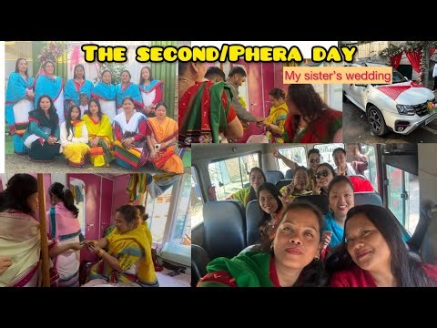 The Phera Day || second day of my sister’s wedding || Dimasa wedding | Assam