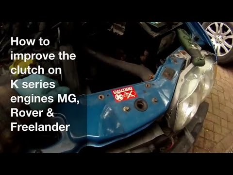 How to Improve the Clutch - MG, Rover, Freelander