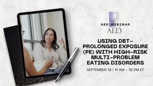 Don’t miss out on tomorrow’s webinar: "Using DBT-Prolonged Exposure (PE) with High-Risk Multi-Problem Eating Disorders." Hosted by the DBT SIG, this session will dive into the latest best practices for utilizing DBT-PE for clients with co-morbid PTSD and complex ED presentations. Be sure to log in to your AED member account to register: https://ow.ly/7tiu50TloMp #AEDWebinar #EatingDisorders #DBTProlongedExposure #MentalHealth #PTSD | Academy for Eating Disorders