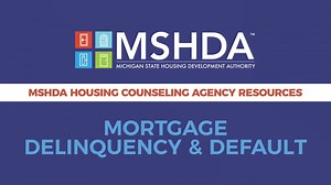 Behind on your mortgage or property taxes? Don't worry; a MSHDA housing counselor can help assess your needs to get you back on track. Watch this video to learn how: | Michigan State Housing Development Authority