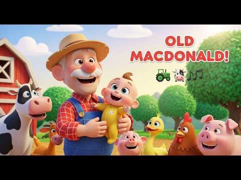 Old MacDonald Had a Farm 🚜 Fun Animal Song for Babies, Toddlers & Preschool Kids