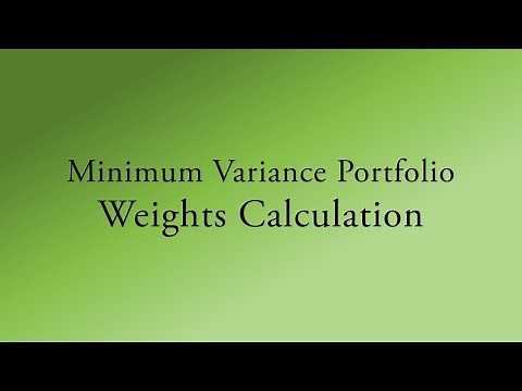 Minimum Variance Portfolio Weights of a minimum variance portfolio (MVP)