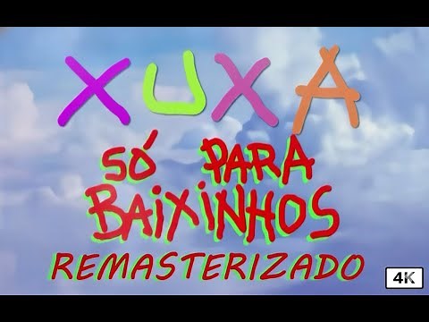 XSPB 1 - Xuxa so para baixinhos (Remaster 4k)