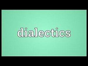 Dialectics Meaning