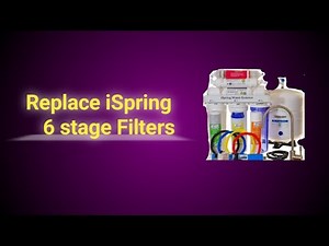 Replace iSpring 6 stage reverse osmosis filters #waterfiltration #reverseosmosis #waterpurifier
