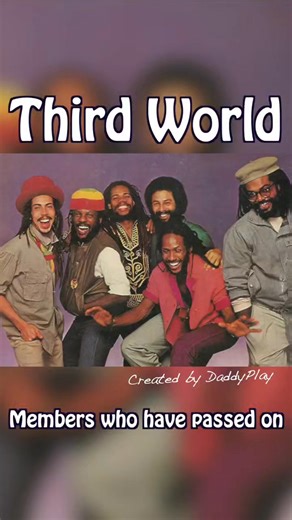 THIRD WORLD Band Members No Longer With Us In The Flesh (Original post: DaddyPlay Howell) #ThirdWorld #RIP #ReggaeInSeattle | Reggae in Seattle