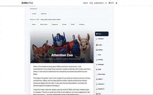 Blog post release: Attention ZOO! 🎉Well, I finally managed to finish a blog I’ve been working on for quite some time! If you’re working on SSMs and transformer architectures, it can be hard to keep up with the many models out there and understand their exact differences and similarities. To address that, I built Attention ZOO 🎪, which covers many different softmax and linear models in an interactive way.You can simply find your model based on the readout and decay type, as simple as that, and 