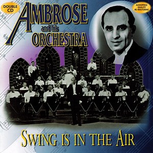 The Love Bug Will Bite You - Ambrose And His Orchestra: Song Lyrics, Music Videos & Concerts