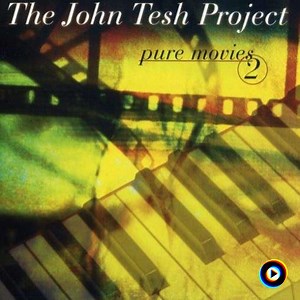 The John Tesh Project | Lyrics, Song Meanings & Music Videos