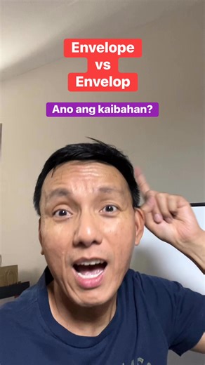 827K views · 23K reactions | Envelope vs Envelop. Ano ang kaibahan? #learningenglish #englishword #speakingenglish #tagalog #grammar #esl #englishlearners #learning #education | Food and Beyond - Dennis Barles | Facebook