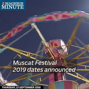 Muscat Festival 2019 dates announced | Times of Oman