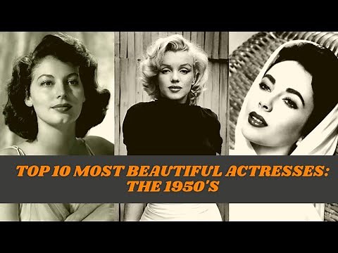 Top 10 Most Beautiful Actresses: The 1950's