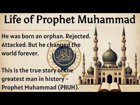 The Life of Prophet Muhammad (PBUH) | Learn English Through Story (Level 4)