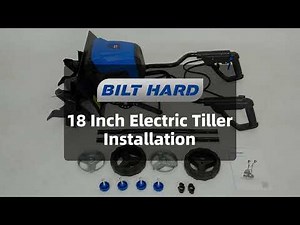 18 Inch Electric Tiller Installation Video