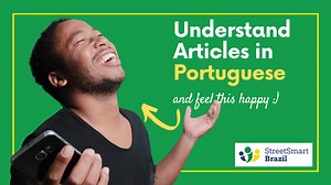 Articles in Portuguese - Portuguese lesson | Street Smart Brazil