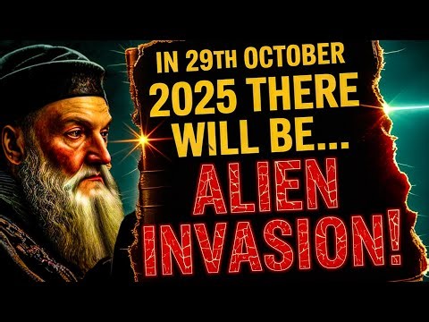 What Nostradamus Predicts For October 2025 SHOCKS Everyone! | 3I/Atlas Alien Invasion?