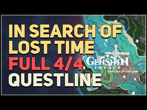 In Search of Lost Time Genshin Impact Full Questline