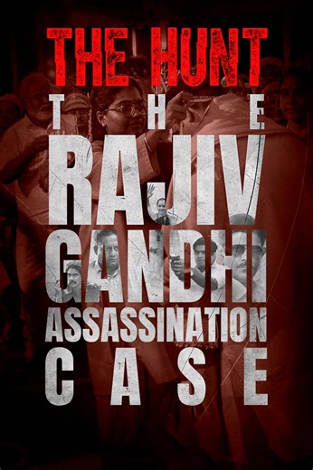 The Hunt: The Rajiv Gandhi Assassination Case on Sony LIV