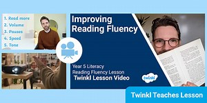 Year 5 (Ages 9-10) Reading Fluency: Video Lesson