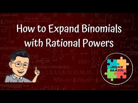 How to Expand Binomials with Rational Powers