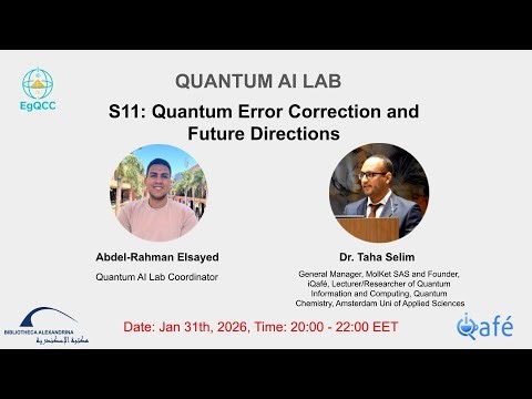 Session 11. Quantum Error Correction and Future Directions