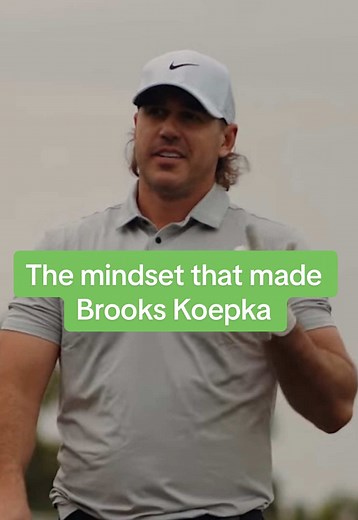 Brooks Koepka's Motivational Mindset for Success
