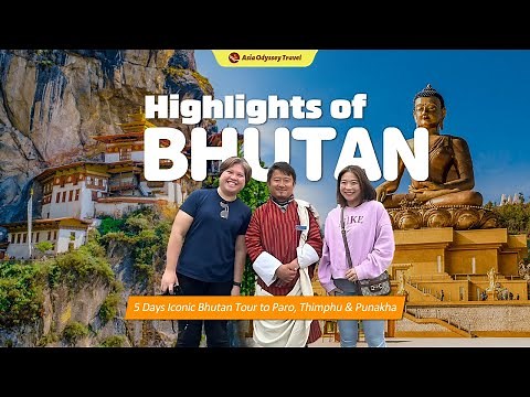 How to Spend 5 Days in Bhutan - Bhutan Travel Itinerary | Highlights of Bhutan