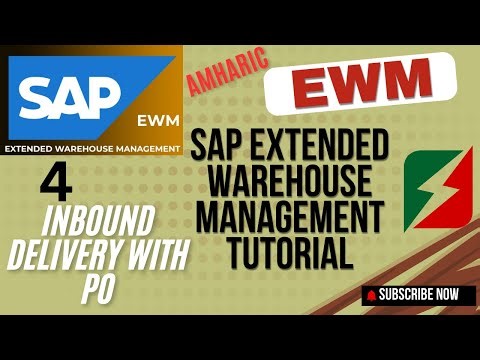 SAP EWM Inbound Delivery with PO Reference Full Tutorial | In Amharic