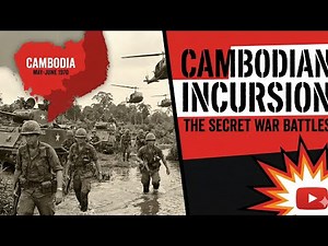 The Cambodian Incursion: Vietnam War’s Hidden Expansion