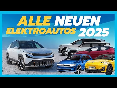 ALL new E-CARS 2025: MODELS, DATA and PRICES at a glance