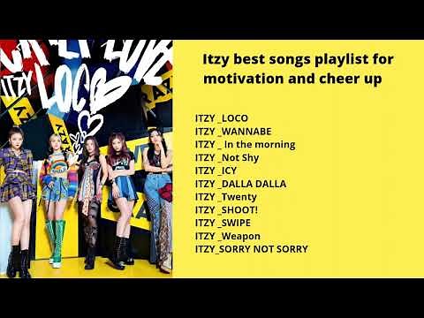 Itzy best songs playlist for motivation and cheer up #Itzy