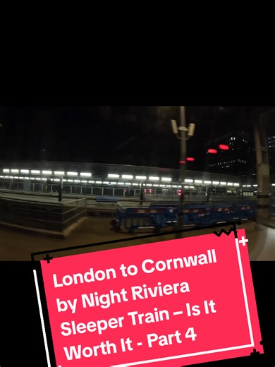 London to Cornwall: Night Riviera Sleeper Train Review
