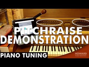 Piano Tuning - Pitchraise Demonstration I HOWARD PIANO INDUSTRIES