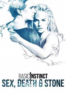 Basic Instinct: Sex, Death & Stone - streaming