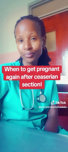 When to get pregnant again after ceaserian section if a woman wants a trial on normal delivery #dr #seniormidwifefranklin #kampala_tiktokers #fypシ゚ #pregnant #firsttimemom
