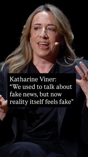 Guardian Editor: “We used to talk about fake news, now reality itself feels fake”