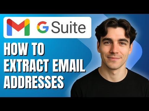 How to Extract Email Addresses from Google, Gmail, and G Suite (Tutorial 2025)