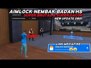 FILE NEMBAK BADAN HS 100% ‼️ AIMLOCK AUTO HEADSHOT TERBARU OB51 2025 ANTI BANNED & ANTI SERVER CHEAT