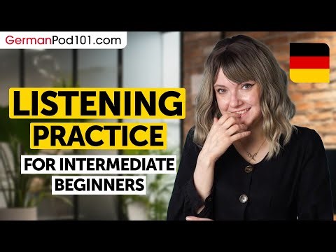 German Listening Comprehension for Intermediate Learners