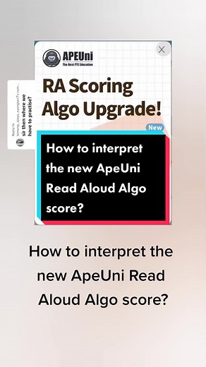 How to Interpret the New ApeUni Read Aloud Algorithm Score?