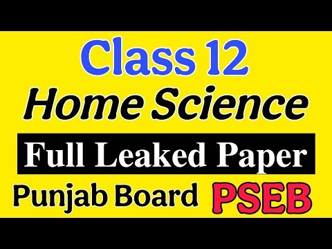 17 February 2026 Home Science Class 12 PSEB Punjab Board Real Paper #pseb #class12