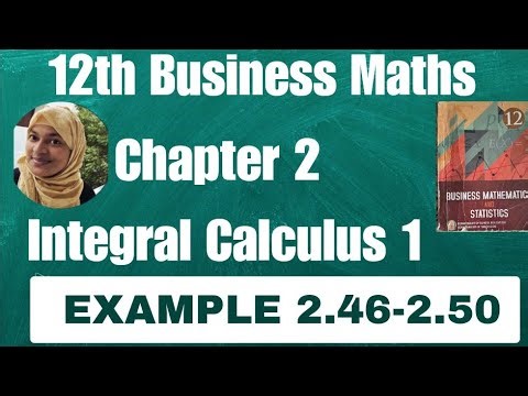 12th business maths chapter 2 example 2.46-2.50 Integral calculus 1 hiba maths