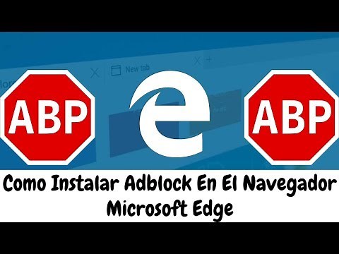 ✔ Como Instalar #Adblock En El Navegador Microsoft Edge