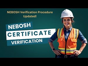 NEBOSH Verification Procedure Updated | Complete Guide to the New Process